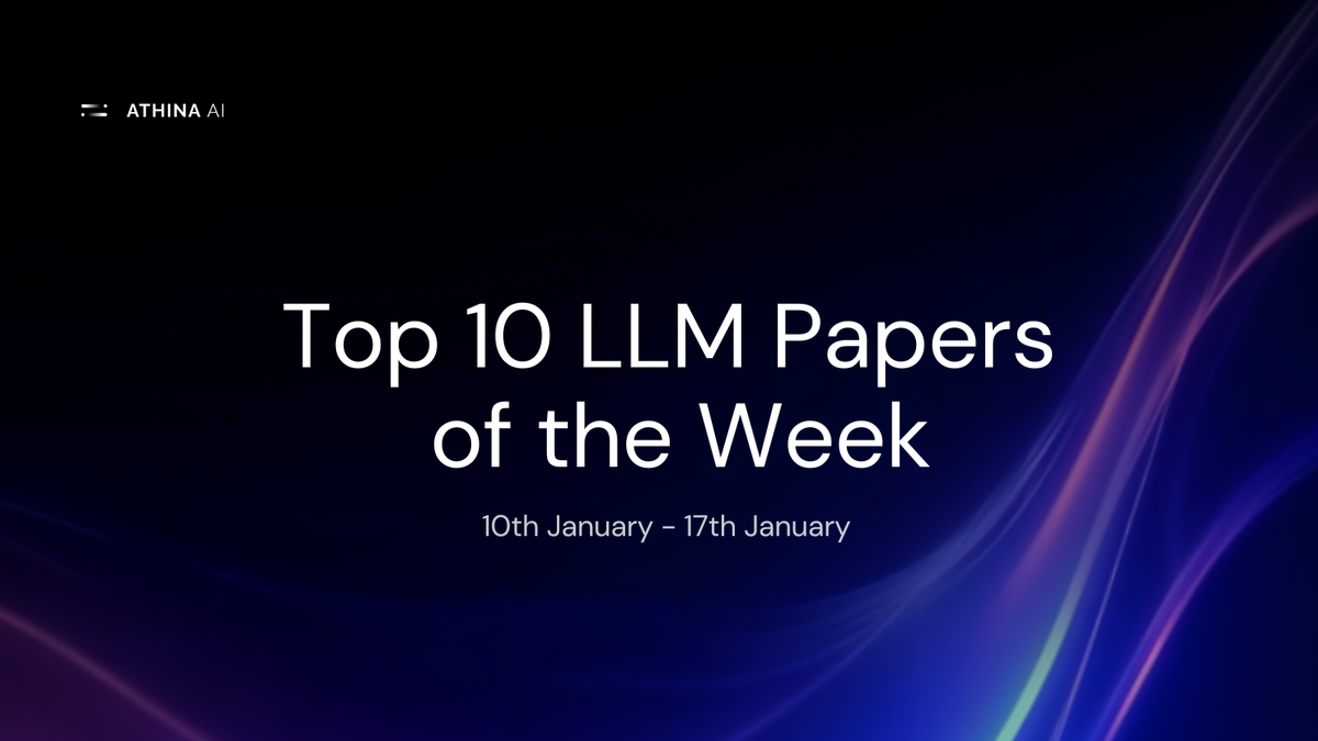 Top 10 LLM Papers of the Week