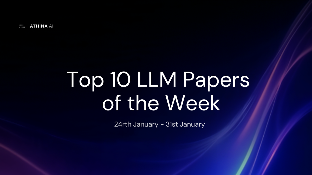 Top 10 LLM Papers of the Week