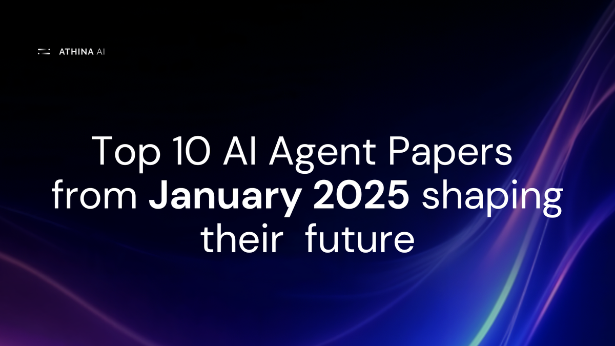 Top 10 AI Agent Papers from January 2025 shaping their  future