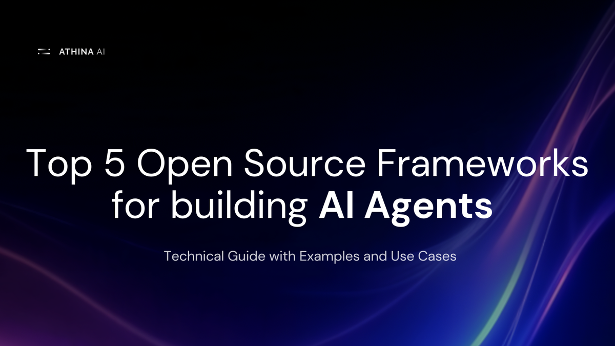 Top 5 Open Source Frameworks for building AI Agents with examples