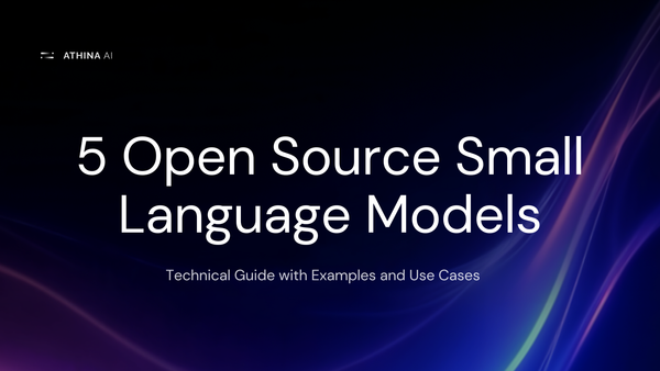 5 Open Source Small Language Models: A Guide with examples and use cases