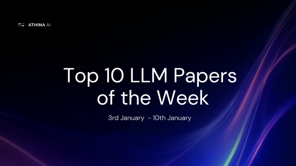 Top 10 LLM Papers of the Week